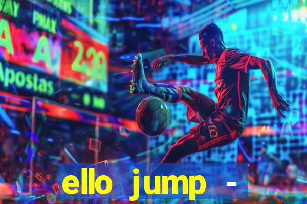 ello jump - millionaire legend