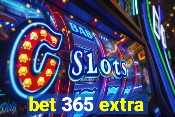 bet 365 extra