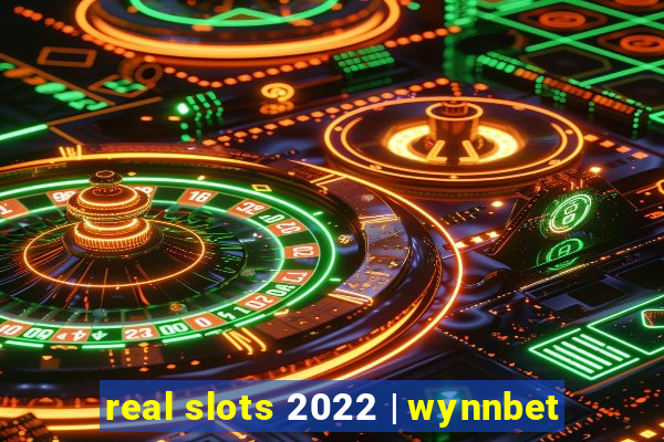 real slots 2022 | wynnbet