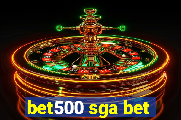 bet500 sga bet