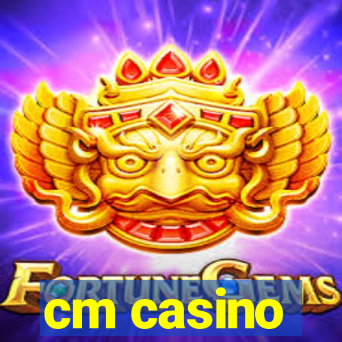 cm casino