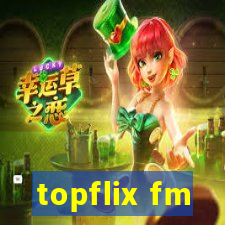 topflix fm