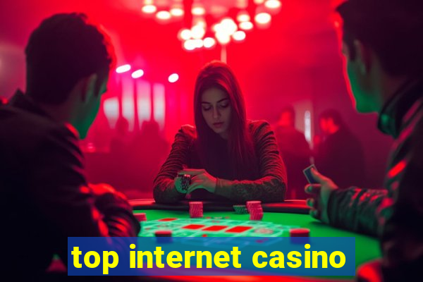 top internet casino