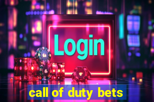 call of duty bets