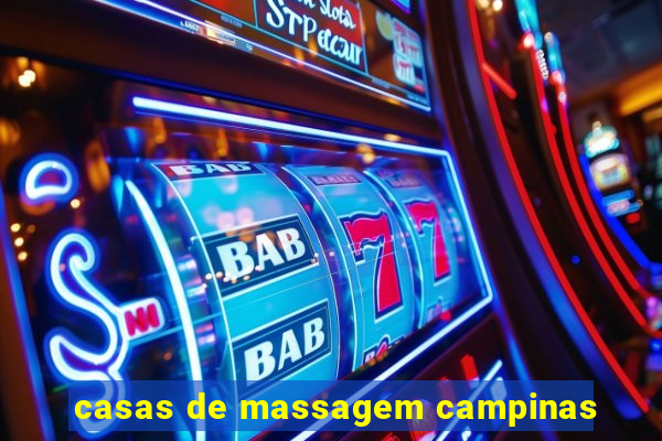 casas de massagem campinas