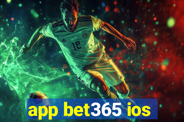 app bet365 ios