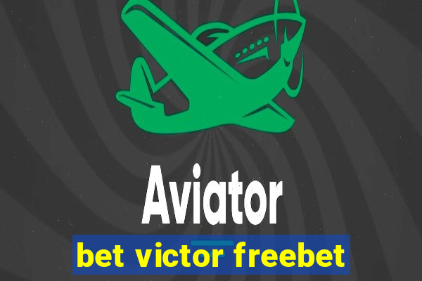 bet victor freebet