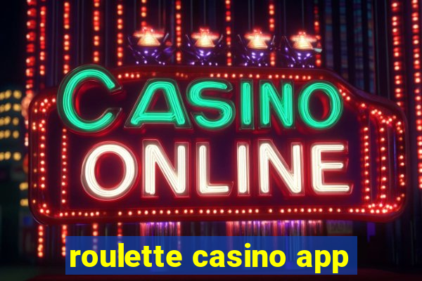 roulette casino app