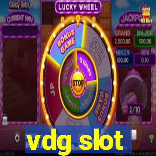 vdg slot