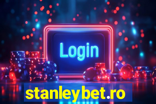 stanleybet.ro