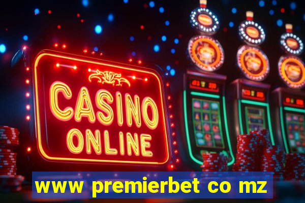 www premierbet co mz