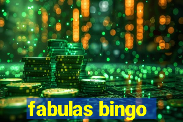 fabulas bingo