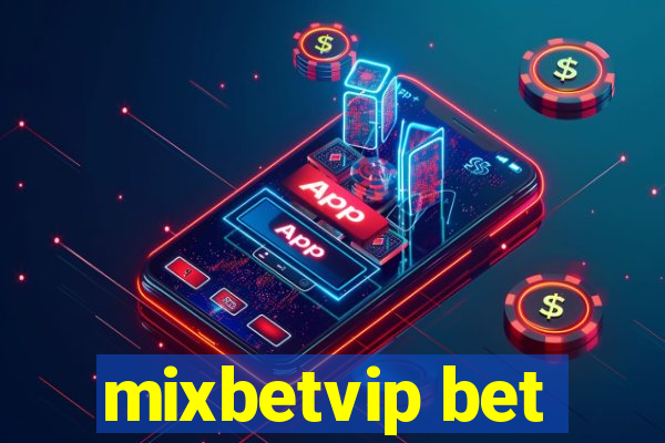 mixbetvip bet