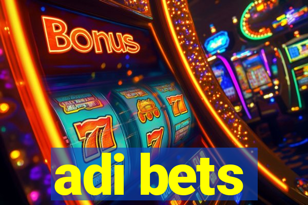 adi bets