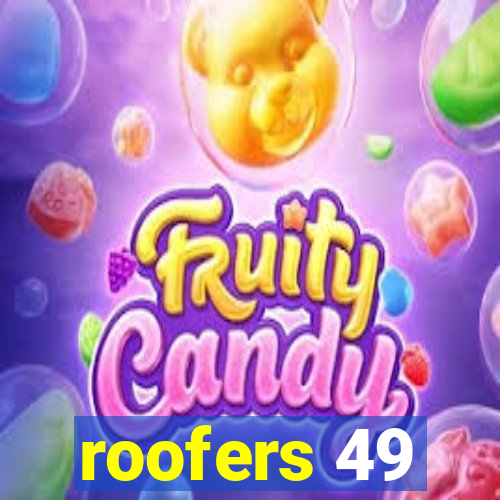 roofers 49