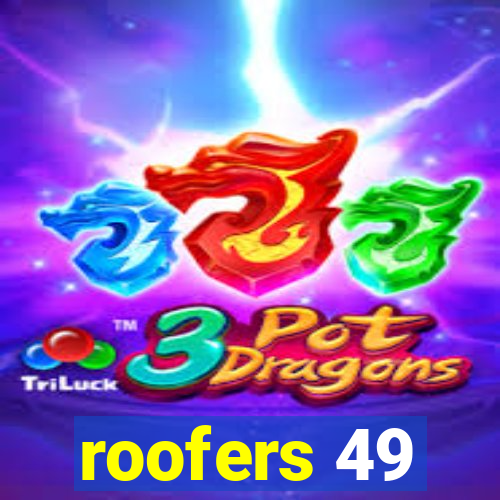 roofers 49