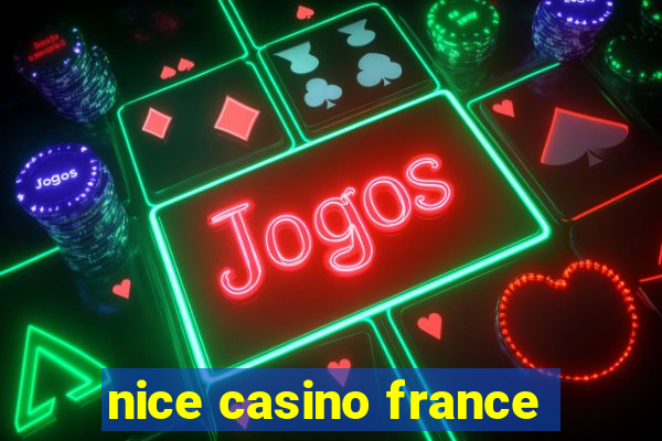 nice casino france