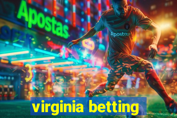 virginia betting