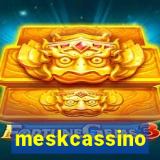 meskcassino