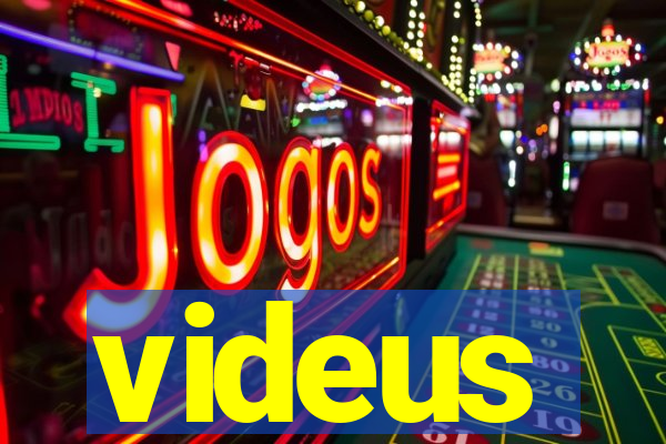 videus