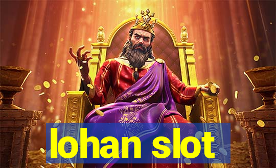 lohan slot