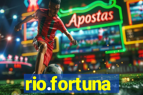 rio.fortuna