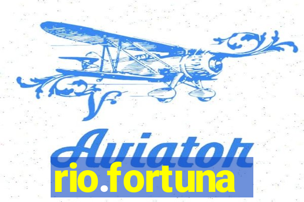 rio.fortuna