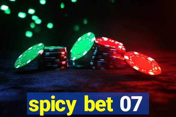 spicy bet 07