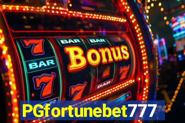 PGfortunebet777