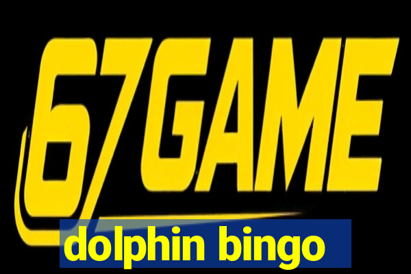 dolphin bingo