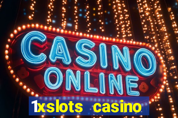 1xslots casino promo code 2021