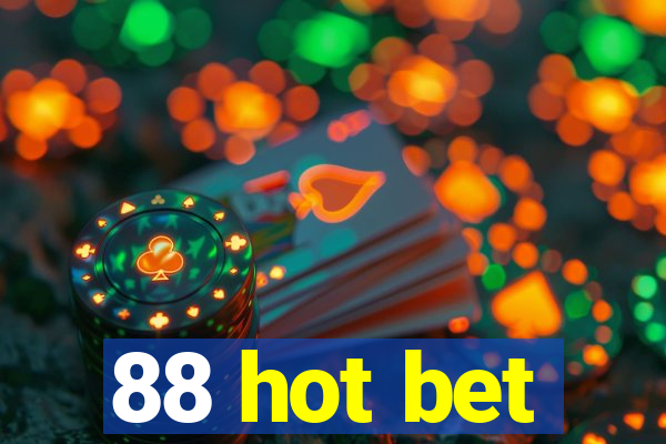 88 hot bet