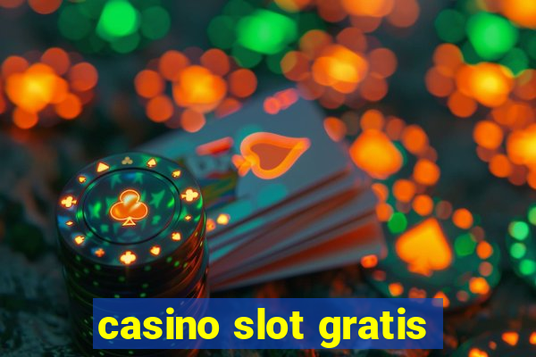 casino slot gratis