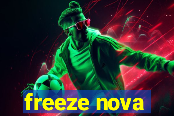 freeze nova