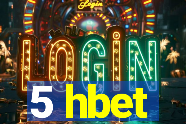 5 hbet