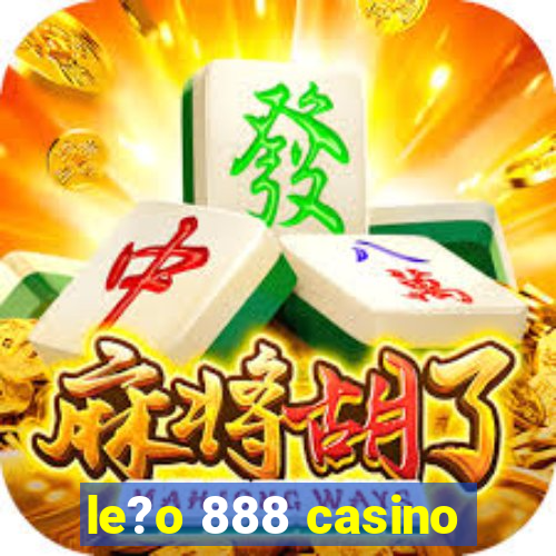 le?o 888 casino