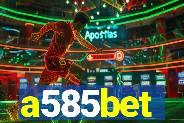 a585bet