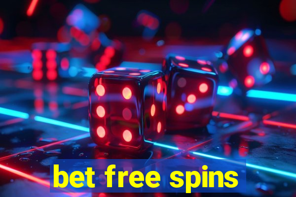 bet free spins