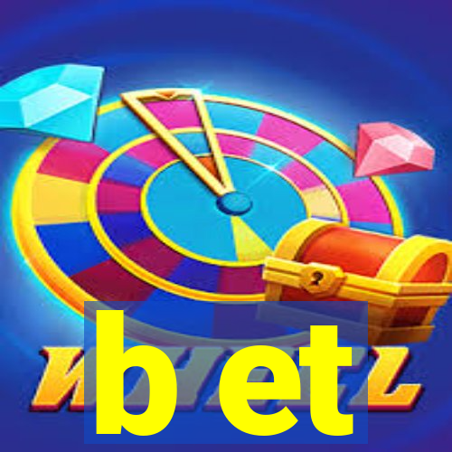 b et