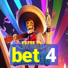 bet 4