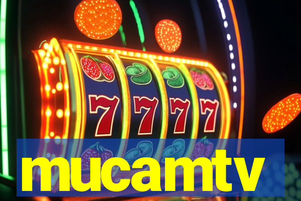 mucamtv