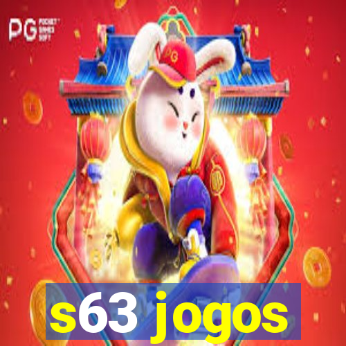 s63 jogos