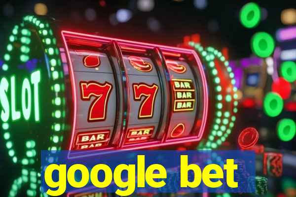 google bet