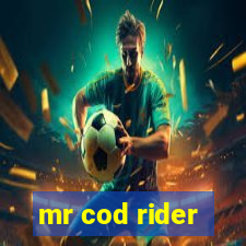 mr cod rider