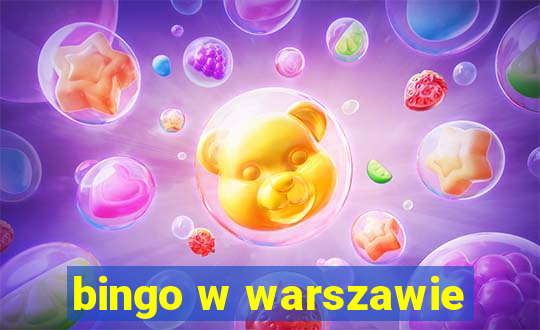 bingo w warszawie