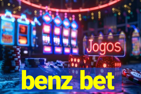 benz bet