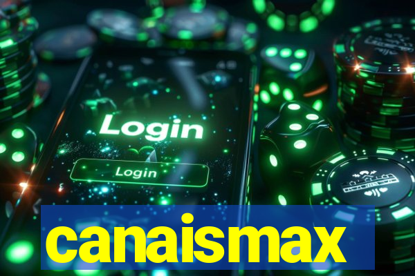 canaismax