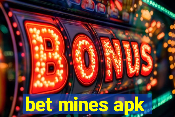 bet mines apk