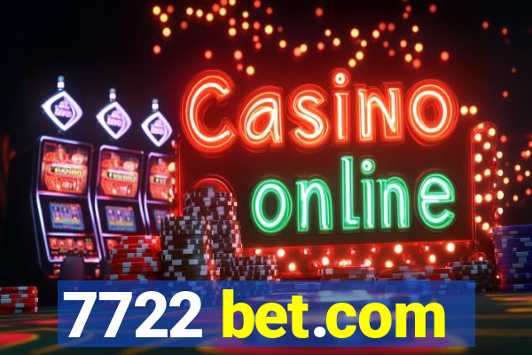 7722 bet.com