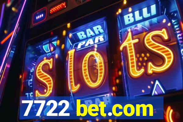 7722 bet.com